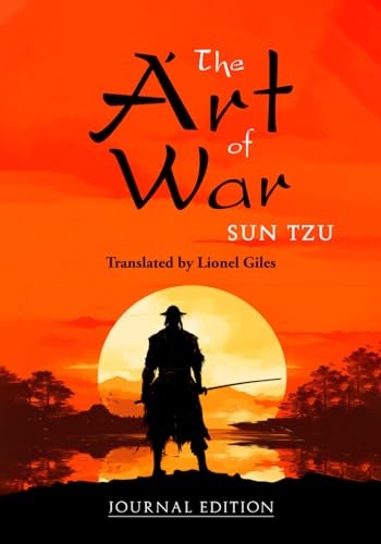 The Art of War: Journal Edition - Wide Margins - Full Text von Independently published